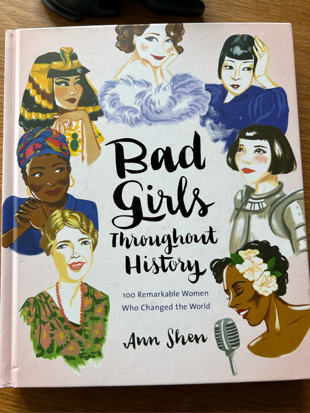 Bad Girls Throughout History - 100 Remarkable Women Who Changed the World - Book